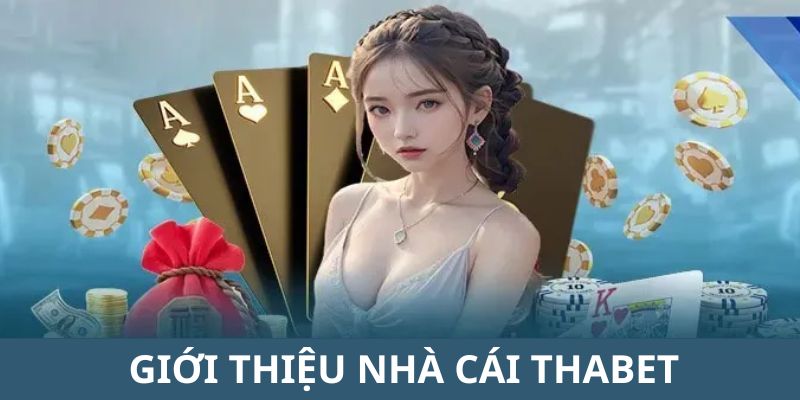 Thương hiệu Thabet thu hút đông đảo người chơi